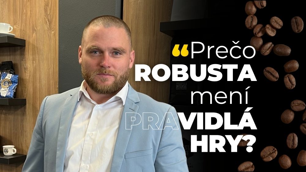 Robusta, zaujímavosti o nej, prostredníctvom Juraja Lacu